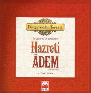Peygamberler Tarihi 1 - Hazreti Adem                                                                                                                                                                                                                           