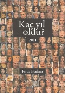 Kaç Yıl Oldu?                                                                                                                                                                                                                                                  