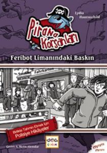 Feribot Limanındaki Baskın                                                                                                                                                                                                                                     