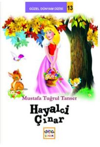 Hayalci Çınar                                                                                                                                                                                                                                                  