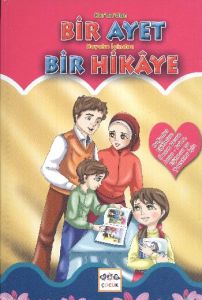 Kur'an'dan Bir Ayet ve Hayatın İçinden Bir Hikaye                                                                                                                                                                                                              