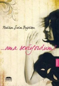 Ama Seviyordum!                                                                                                                                                                                                                                                