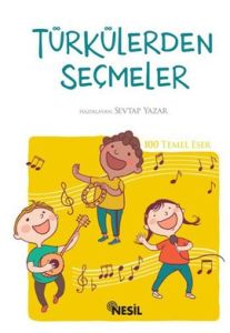Türkülerden Seçmeler                                                                                                                                                                                                                                           