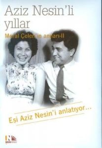 Aziz Nesin'li Yıllar                                                                                                                                                                                                                                           