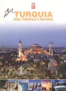 Turquia Guia Turistica E Historia                                                                                                                                                                                                                              