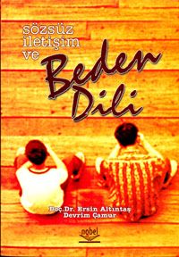 Sözsüz İletişim ve Beden Dili                                                                                                                                                                                                                                  