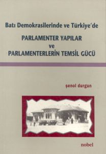 Batı Demokrasilerinde ve Türkiye'de  Parlamenter Y                                                                                                                                                                                                             