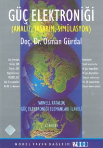 Güç Elektroniği (Analiz, Tasarım, Simülasyon)                                                                                                                                                                                                                  