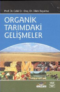 Organik Tarımdaki Gelişmeler                                                                                                                                                                                                                                   
