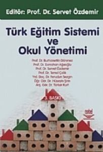 Türk Eğitim Sistemi ve Okul Yönetimi                                                                                                                                                                                                                           