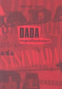 Dada Manifestoları                                                                                                                                                                                                                                             