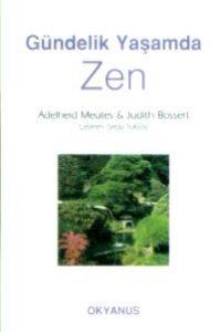 Gündelik Yaşamda Zen                                                                                                                                                                                                                                           