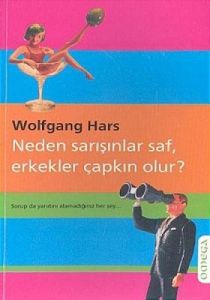 Neden Sarışınlar Saf, Erkekler Çapkın Olur?                                                                                                                                                                                                                    