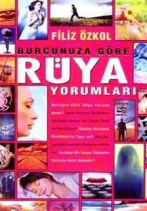 Burcunuza Göre Rüya Yorumları                                                                                                                                                                                                                                  
