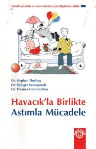 Havacık'la Birlikte Astımla Mücadele                                                                                                                                                                                                                           