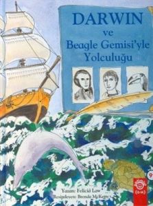 Darwin ve Beagle Gemisi'yle Yolculuğu                                                                                                                                                                                                                          
