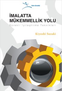 İmalatta Mükemmellik Yolu                                                                                                                                                                                                                                      