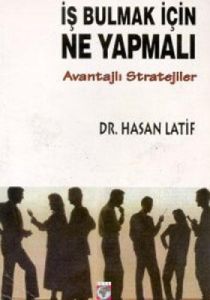 İş Bulmak İçin Ne Yapmalı Avantajlı Stratejiler                                                                                                                                                                                                                