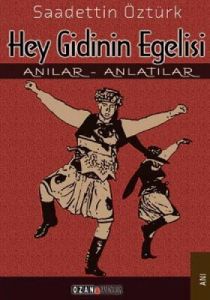 Hey Gidinin Egelisi                                                                                                                                                                                                                                            
