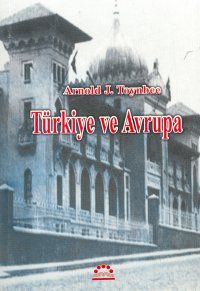 Türkiye ve Avrupa                                                                                                                                                                                                                                              