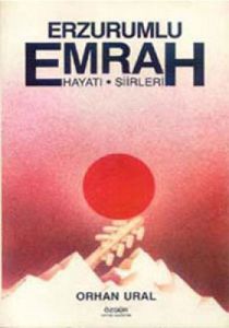 Erzurumlu Emrah Yaşamı, Şiirleri                                                                                                                                                                                                                               