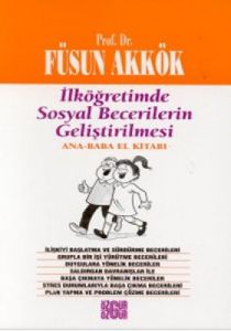 İlköğretimde Sosyal Becerilerin Geliştirilmesi Ana                                                                                                                                                                                                             
