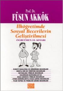 İlköğretimde Sosyal Becerilerin Geliştirilmesi Öğr                                                                                                                                                                                                             