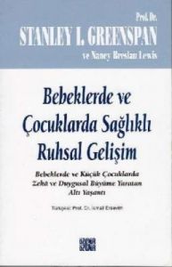 Bebeklerde ve Çocuklarda Sağlıklı Ruhsal Gelişim                                                                                                                                                                                                               