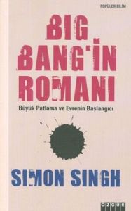 Big Bang'in Romanı                                                                                                                                                                                                                                             