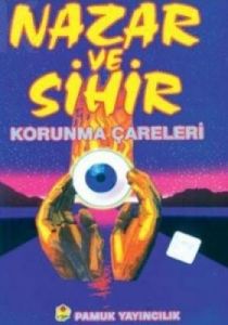 Nazar ve Sihir (Sır-005)                                                                                                                                                                                                                                       