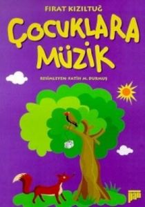 Çocuklara Müzik                                                                                                                                                                                                                                                