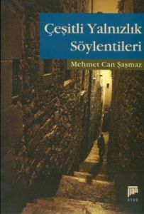 Çeşitli Yalnızlık Söylentileri                                                                                                                                                                                                                                 