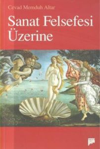 Sanat Felsefesi Üzerine                                                                                                                                                                                                                                        