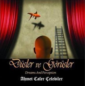 Düşler ve Görüşler (Ciltli)                                                                                                                                                                                                                                    