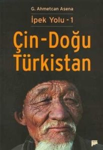 Çin-Doğu Türkistan                                                                                                                                                                                                                                             