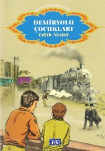 Demiryolu Çocukları                                                                                                                                                                                                                                            