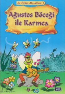 La Fonten Masalları 1- Ağustos Böceği ile Karınca                                                                                                                                                                                                              