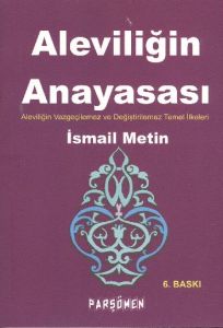 Aleviliğin Vazgeçilemez ve Değiştirilemez Temel İl                                                                                                                                                                                                             