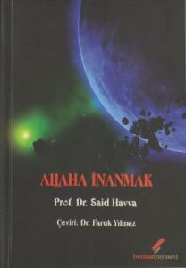 Allaha İnanmak                                                                                                                                                                                                                                                 
