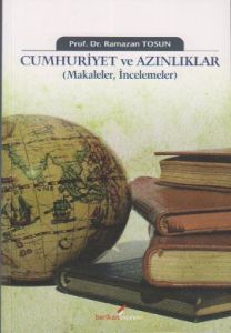 Cumhuriyet ve Azınlıklar                                                                                                                                                                                                                                       