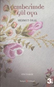 Çemberimde Gül Oya                                                                                                                                                                                                                                             