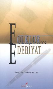 Folklor ve Edebiyat                                                                                                                                                                                                                                            