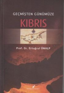 Geçmişten Günümüze Kıbrıs                                                                                                                                                                                                                                      