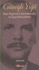 Güneyli Yiğit                                                                                                                                                                                                                                                  