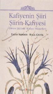 Kafiyenin Şiiri Şiirin Kafiyesi                                                                                                                                                                                                                                