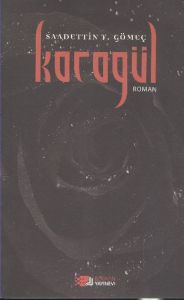 Karagül                                                                                                                                                                                                                                                        