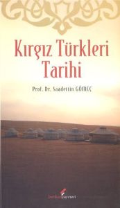 Kırgız Türkleri Tarihi                                                                                                                                                                                                                                         