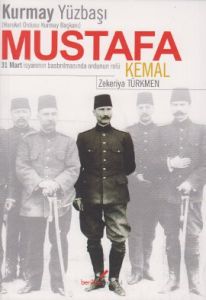 Kurmay YüzbaşıHareket Ordusu Kurmay Başkanı Mustaf                                                                                                                                                                                                             