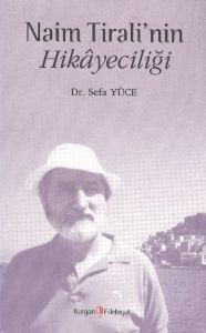 Naim Tirali'nin Hikayeciliği                                                                                                                                                                                                                                   