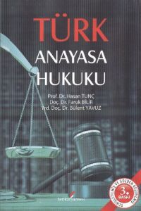 Türk Anayasa Hukuku                                                                                                                                                                                                                                            